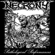 NECRONY Pathological Performances [CD]
